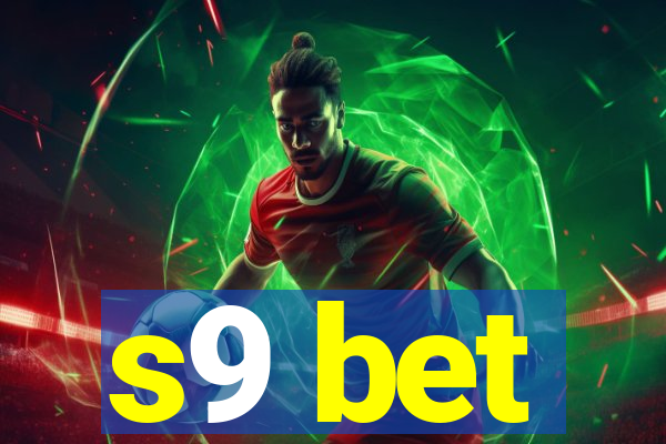 s9 bet